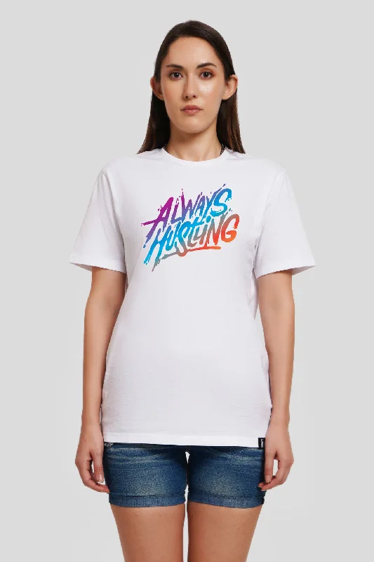 Always Hustling White Printed T-Shirt Zippered Buttoned Snapped