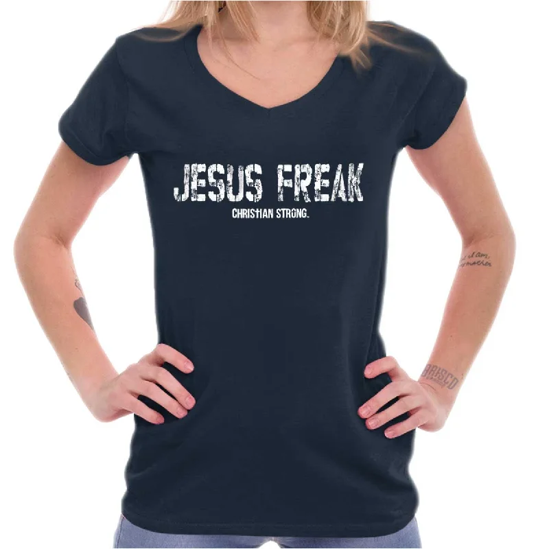 Christian Strong - Jesus Freak Printed - Junior Fitted V-Neck T-Shirt Iron Safe Non-Iron Wrinkle Free