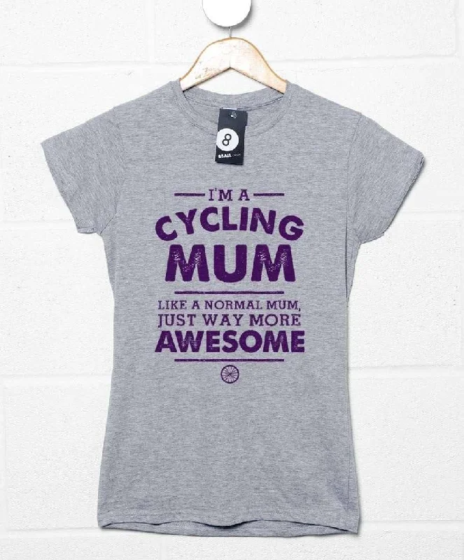 I'm A Cycling Mum Womens Fitted T-Shirt Oversized T-Shirt Spandex breathable